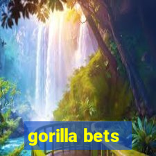 gorilla bets